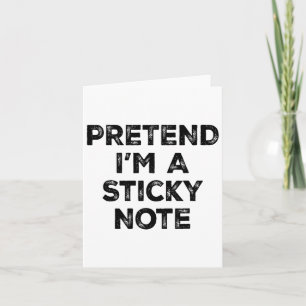 Pretend I'm A Sticky Note Lazy Halloween Costume Card