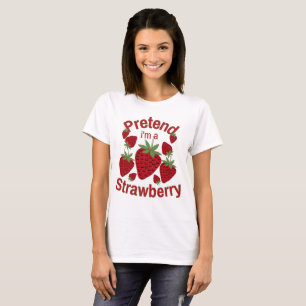 Pretend I'm a Strawberry Halloween Costume T-Shirt