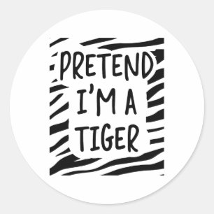 Pretend I'm A Tiger Classic Round Sticker