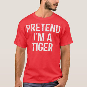Pretend Im A Tiger Funny Lazy Halloween Costume 2 T-Shirt