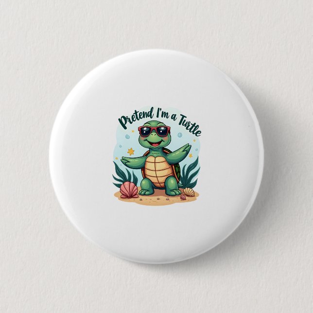 Pretend I'm A Turtle Halloween Party Pretend I'm A 2 Inch Round Button (Front)
