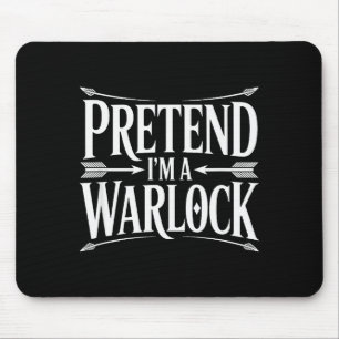 Pretend Im A Warlock Fantasy Magic Wizard Roleplay Mouse Pad