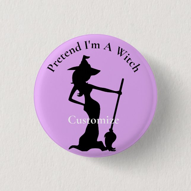 Pretend I'm A Witch Thunder_Cove 1 Inch Round Button (Front)