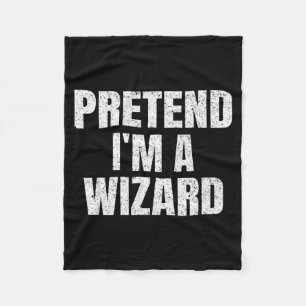 Pretend I'm A Wizard Lazy Easy Halloween Family Co Fleece Blanket