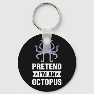 Pretend Im An Octopus Funny Halloween Costume Keychain