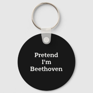 Pretend I'm Beethoven Costume Funny Music Hallowee Keychain