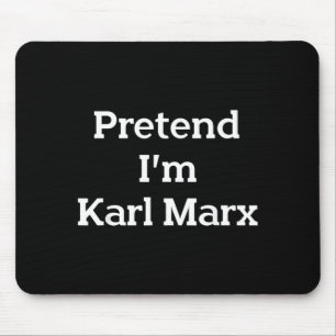 Pretend Im Karl Marx Costume Funny Halloween Party Mouse Pad