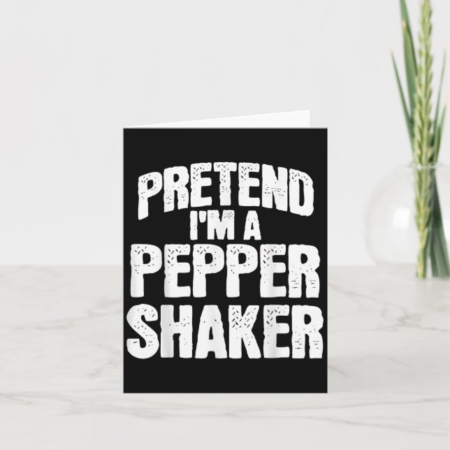 Pretend I'm Pepper Shaker Funny Matching Halloween Card (Front)