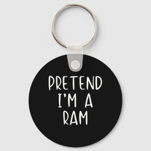Pretend Im Ram Costume Halloween Funny Simple Kid Keychain