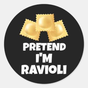 Pretend Im Ravioli Funny Lazy Halloween Costume Classic Round Sticker