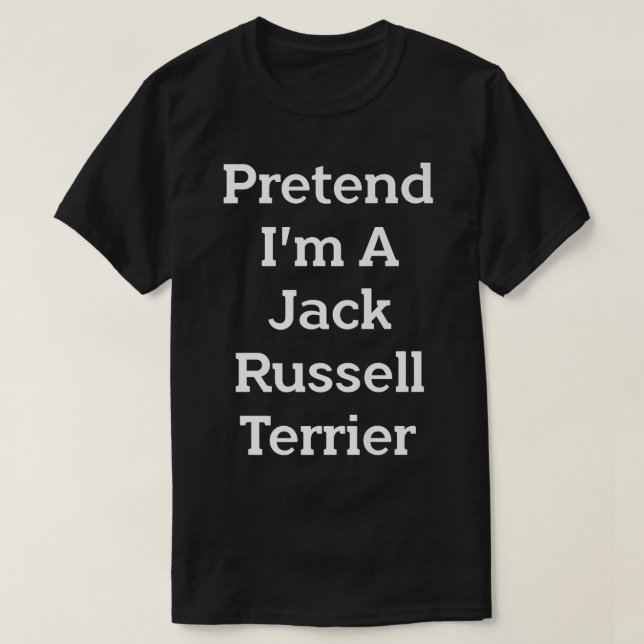 Pretend Jack Russell Terrier Costume Party Funny H T-Shirt (Design Front)