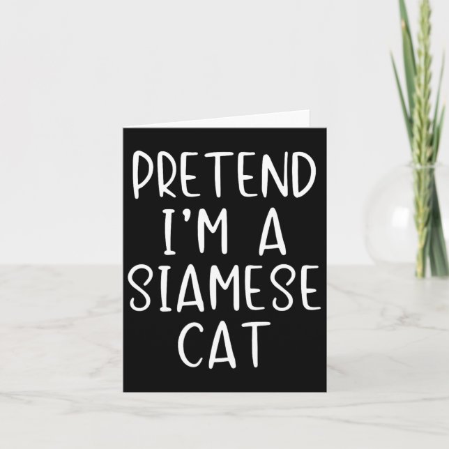 Pretend Siamese Cat Costume Halloween Lazy Easy  Card (Front)