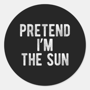 Pretend The Sun Funny Costume Party Lazy Halloween Classic Round Sticker