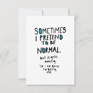 Pretend to be normal thank you card