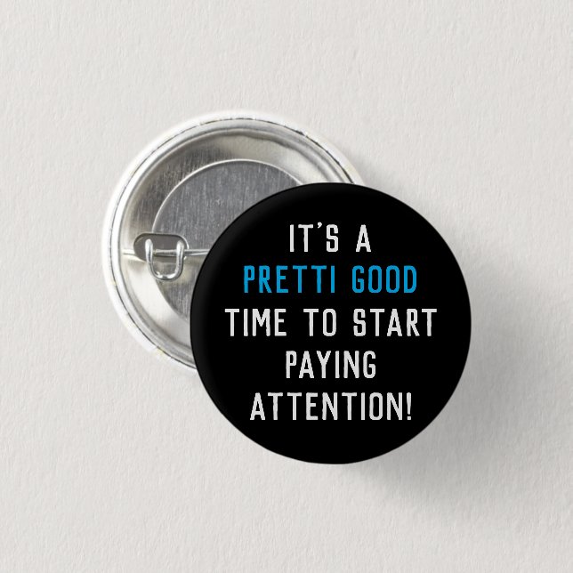 Pretti Good at Anti ICE 1 Inch Round Button (Front & Back)