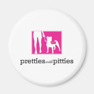 Pretties with Pitties Magnet