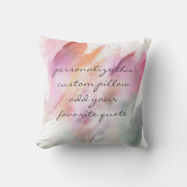 pretty add a quote pillow watercolor abstract (Front)