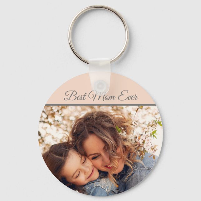 Pretty Best Mom Ever Photo Pink Keychain (Front)