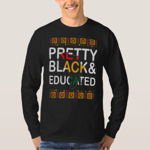 Pretty Black And Educated Afro Black History Month T-Shirt