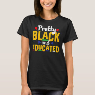 Pretty Black And Educated Black History Month Free T-Shirt