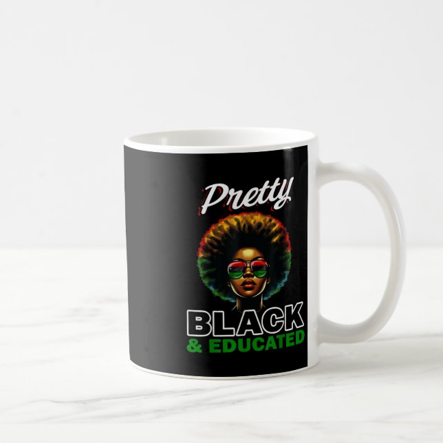 Pretty Black And Educated Sticker  Coffee Mug (Right)