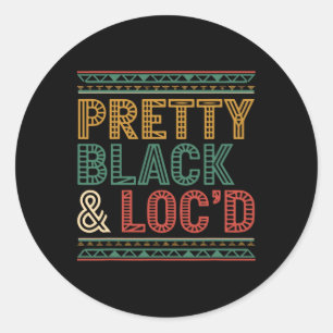 Pretty Black And Loc'd Afro Drug Dreadlocks Melani Classic Round Sticker