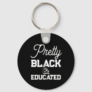 Pretty Black & Educated Keychain