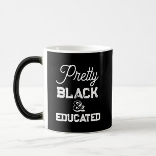 Pretty Black & Educated Magic Mug