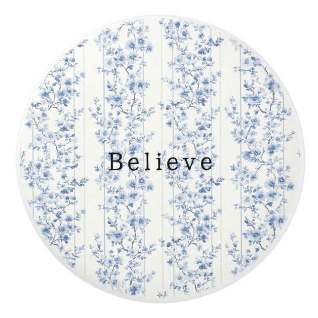 Pretty Blue White Flowers Believe Ceramic Knob (Front)