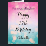 Pretty Bokeh 17th Birthday Granddaughter<br><div class="desc">A pretty 17th granddaughter birthday card, which you can easily personalize with her age and name. Inside this pretty pink and blue bokeh birthday card reads "May your birthday and every day be filled with love, laughter and happiness. Happy Birthday!" You can easily edit the birthday message. The back of...</div>