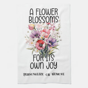 Pretty Bouquet of Flowers with Inspirational Quote Kitchen Towel