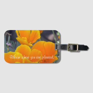 Pretty California Poppies with Quote  Luggage Tag