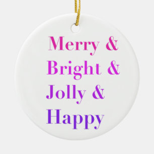 Pretty Colourful Typography Merry Bright Christmas Ceramic Ornament