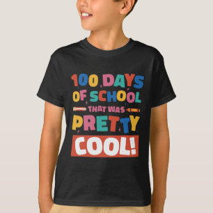 Pretty Cool 100 Days Of School 100th Day Students T-Shirt