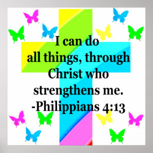 PRETTY CROSS AND BUTTERFLY PHILIPPIANS 4:13 POSTER