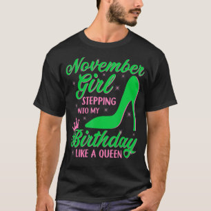 Pretty cute november birthday girl aka T-Shirt