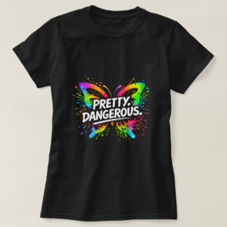 Pretty. Dangerous. Butterfly Shirt 0047697-FB