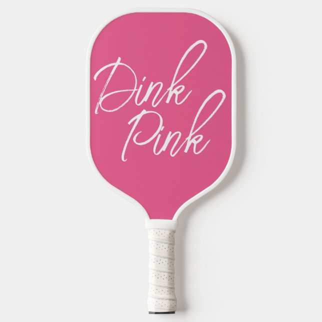 Pretty Dink Pink  Pickleball Paddle (Front)