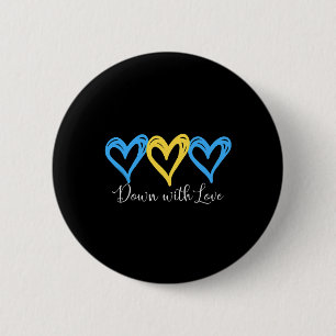 Pretty Down With Love World Down Syndrome Awarenes 2 Inch Round Button