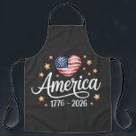 Pretty Flag Heart 1776-2026 July 4th 250th Apron<br><div class="desc">Pretty Flag Heart 1776-2026 July 4th 250th</div>