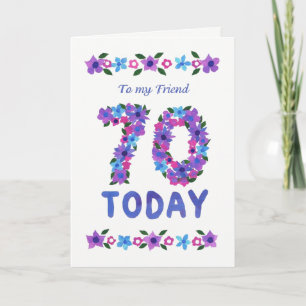 Pretty Floral 70th Birthday, for Friend Card