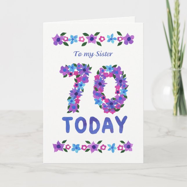 Pretty Floral 70th Birthday, for Sister Card (Front)