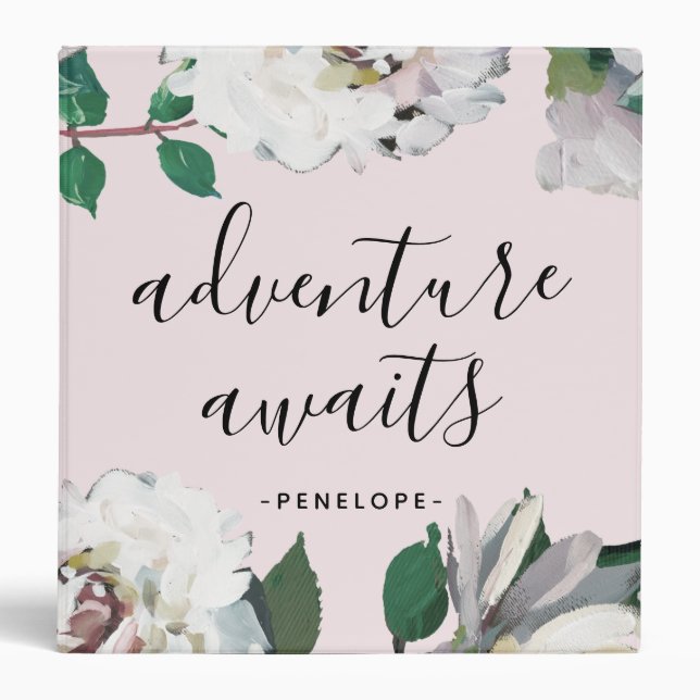 Pretty Floral Adventure Awaits Personalized Binder (Front)