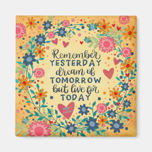 Pretty Floral Encouragement Today Quote Magnet