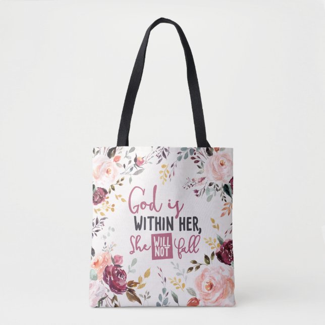 Pretty Floral God is Within Her She Will Not Fall Tote Bag (Front)