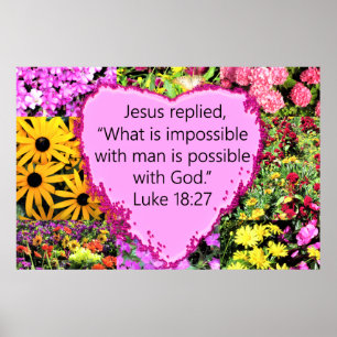 PRETTY FLORAL LUKE 18:27 SCRIPTURE POSTER