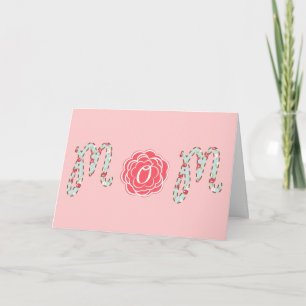 Pretty Floral Mom Mother's Day Card