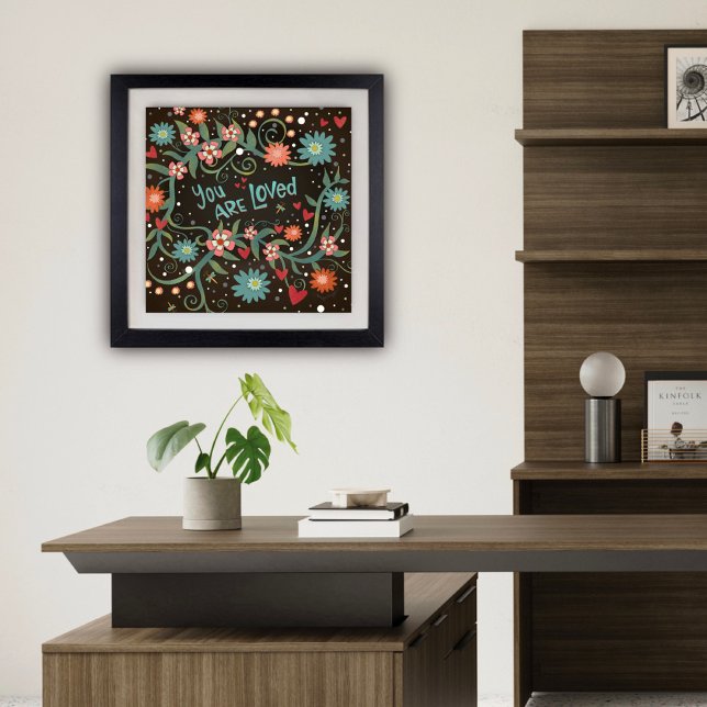 Pretty Floral You are Loved Inspirivity Poster (Creator Uploaded)