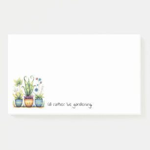Pretty Flower Pots I'd Rather Be Gardening Post-it Notes