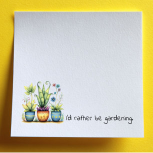 Pretty Flower Pots I'd Rather Be Gardening Post-it Notes